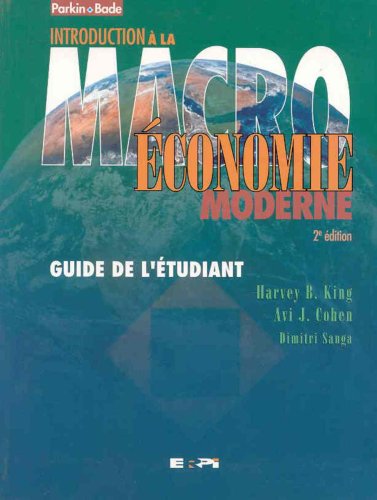 Stock image for Introduction a la Macroeconomie Moderne : Guide de l'Etudiant: 2000 for sale by Better World Books