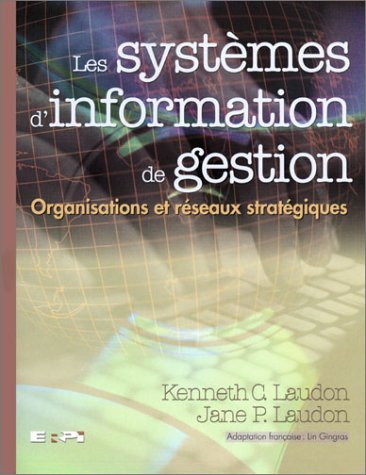 9782761311632: Les systmes d'information de gestion.: Organisations et rseaux stratgiques