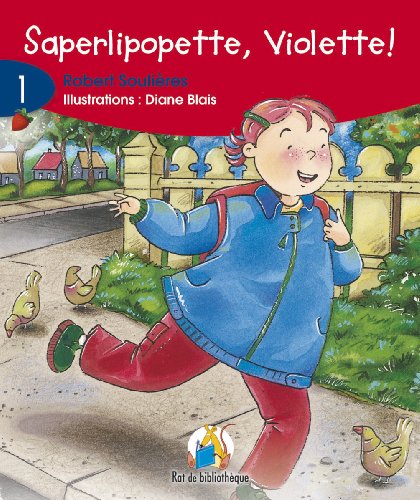 Imagen de archivo de Saperlipopette, Violette! a la venta por Better World Books: West