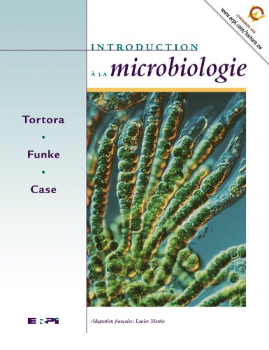 INTRODUCTION A LA MICROBIOLOGIE (9782761313452) by Gerard J. Tortora