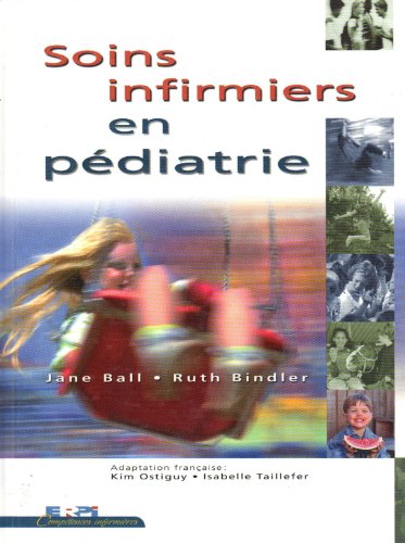 Beispielbild fr Soins Infirmiers en Pediatrie zum Verkauf von Better World Books