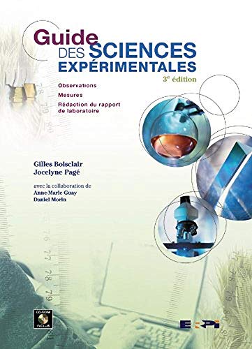 9782761314619: Guide des Sciences Experimentales: Observations, Mesures, Redaction du Rapport de Laboratoire