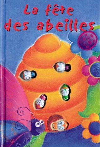 Stock image for Fete des abeilles (la) for sale by Better World Books Ltd