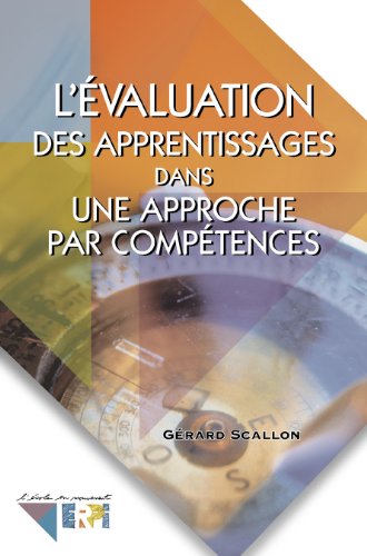 9782761315562: L'evaluation des apprentissages dans une approche par competences