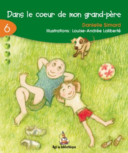 Beispielbild fr Dans Le Coeur de Mon Grand-Per: Rat Vert 06 (Rat de Bibliothique: Rouge) (French Edition) zum Verkauf von Irish Booksellers