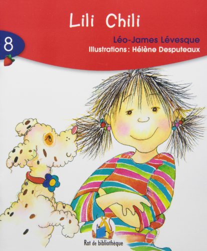 Stock image for Lili Chili 6ans: Rat Rouge 08 for sale by Better World Books