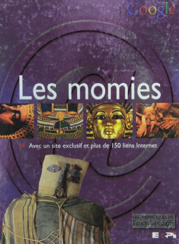 Imagen de archivo de Momies (les) encyclopedia themat a la venta por Better World Books