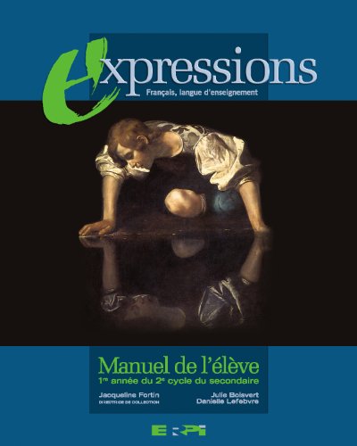 Beispielbild fr Expressions, Franais, Langue D'enseignement zum Verkauf von Better World Books