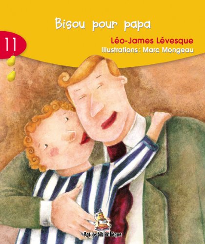 Stock image for Bisou Pour Papa for sale by Better World Books Ltd
