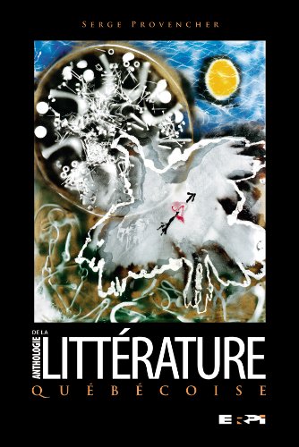 Stock image for Anthologie de la Littrature Qubcoise for sale by Better World Books