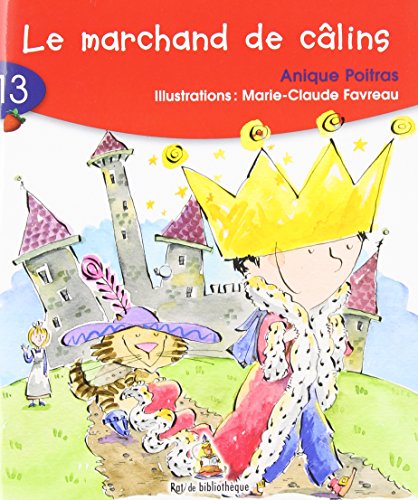 9782761322867: Le Marchand de Calins (Rat de Bibliothique: Rouge) (French Edition)