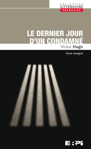 Stock image for Le dernier jour d'un condamn for sale by Better World Books