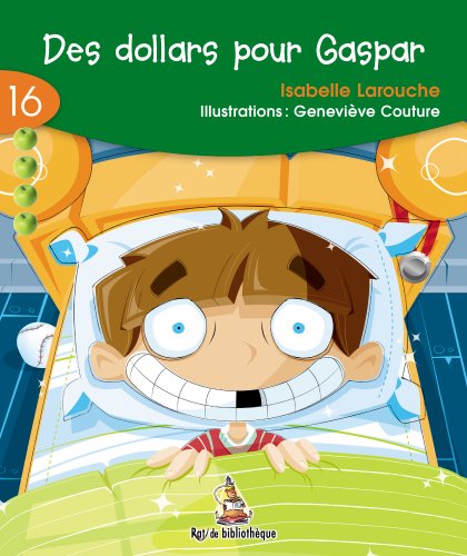Stock image for Des Dollars Pour Gaspar for sale by Better World Books Ltd