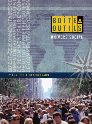 Beispielbild fr Boite a Outils : Univers Social au Secondaire, 2e Cycle zum Verkauf von Better World Books