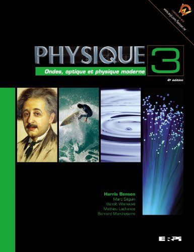 Stock image for Physique 3: ondes opt. 4e benson for sale by GF Books, Inc.