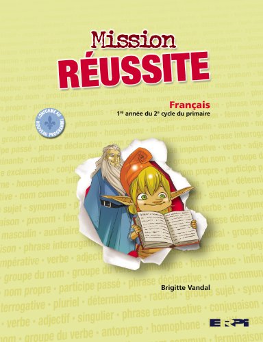 9782761331425: Mission Reussite 3e Annee : Franais