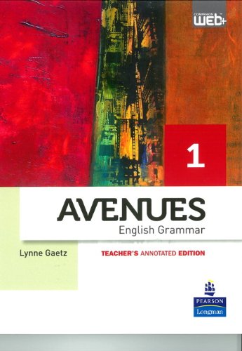 Avenues 1 Grammar Annotated Teacher's Edition (9782761338417) by Gaetz, Lynne