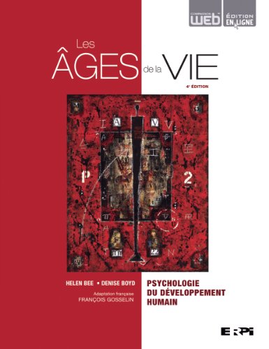 9782761340052: Les ges de la vie: Psychologie du dveloppement humain