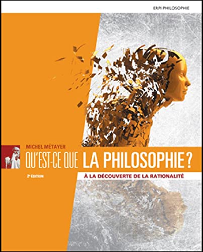 Beispielbild fr Qu'est-ce que la philosophie 2e Ed + MonLab:  la dcouverte de la rationalit zum Verkauf von Gallix