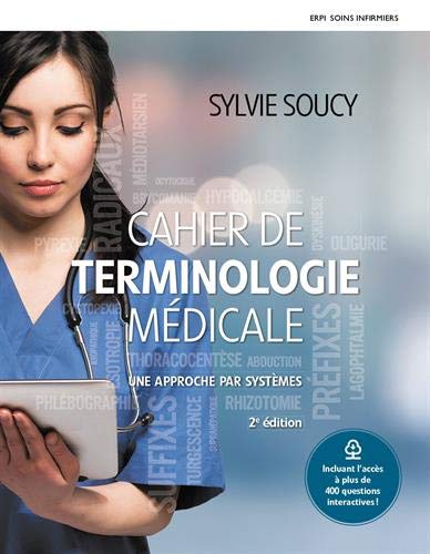 Stock image for Cahier de terminologie mdicale : Une approche par systmes + MonLab for sale by Revaluation Books