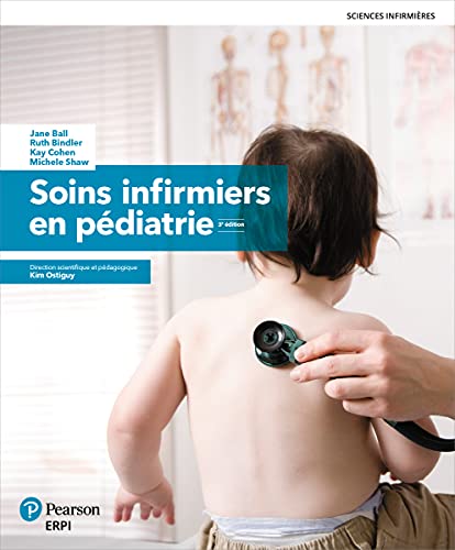 Beispielbild fr SOINS INFIRMIERS EN PEDIATRIE 3e dition zum Verkauf von Gallix