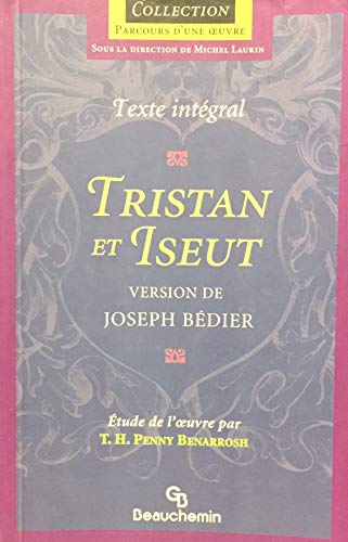 9782761612289: Tristan et Iseut: Texte int?gral (Collection Parcours d'une oeuvre)