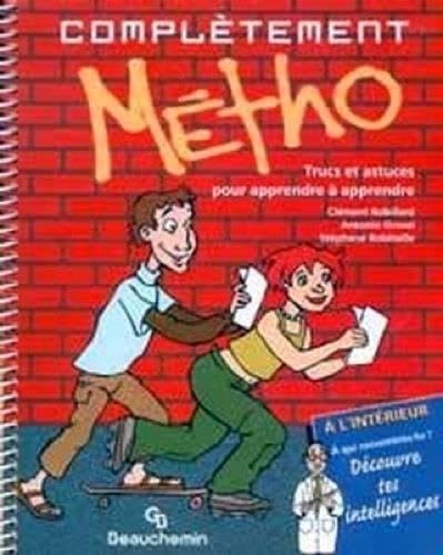 9782761613514: Compltement Mtho: Trucs et astuces pour apprendre  apprendre