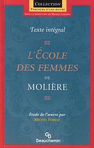 Beispielbild fr L'cole des Femmes zum Verkauf von Better World Books