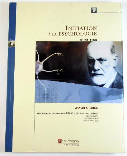 9782761619837: Initiation a la psychologie, manuel (5e edition)