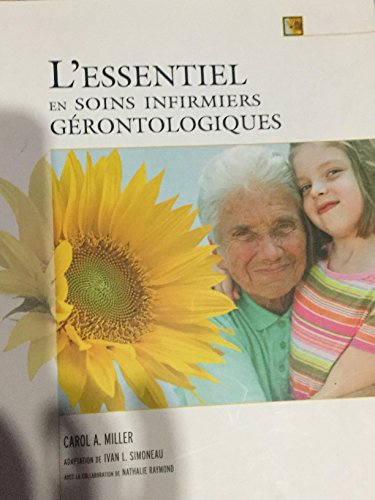 Stock image for L?essentiel en soins infirmiers, Gerontologiques for sale by Better World Books