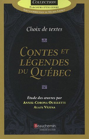 Beispielbild fr Contes et lgendes du Qubec zum Verkauf von Ammareal