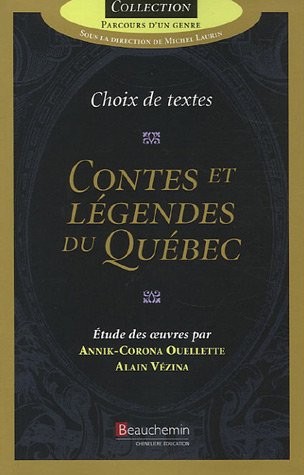 9782761632928: Contes et legendes du quebec