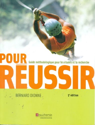 9782761651349: Pour russir: Guide mthodologique pour les tudes et la recherche