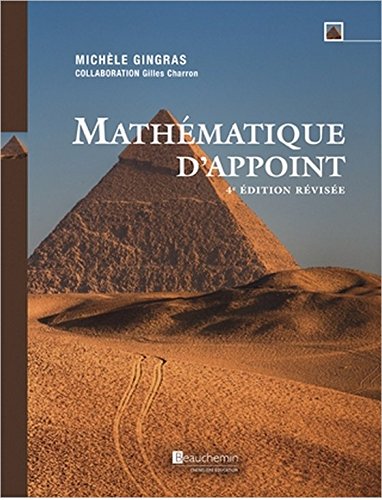 Stock image for Mathmatique d appoint, 4e dition rvise Gingras, Michele; Charron, Gilles for sale by Aragon Books Canada