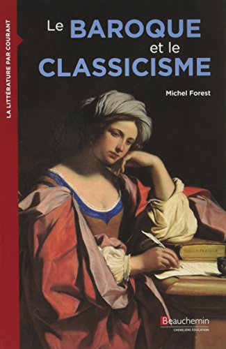 Beispielbild fr Le baroque et le classicisme zum Verkauf von Revaluation Books