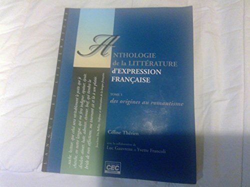Beispielbild fr Anthologie de la littrrature d'expression franaise zum Verkauf von A TOUT LIVRE