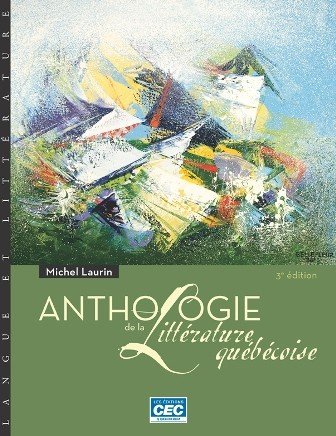 Stock image for Anthologie de la Litt rature Qu b coise for sale by Better World Books: West