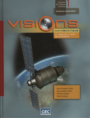 Stock image for Visions : Mathmatique, 2e Anne du 2e Cycle du Secondaire for sale by Better World Books