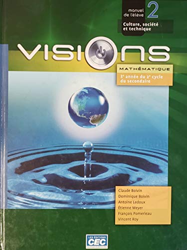 Stock image for Visions : Mathmatique, 3e Anne du 2e Cycle du Secondaire for sale by Better World Books Ltd