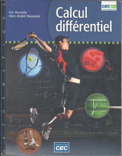 9782761732499: Calcul Diffrentiel - ric Brunelle - Marc-Andr Desautels