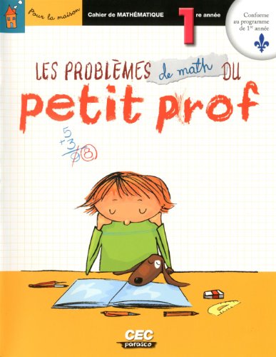 9782761735834: Problmes de Math du Petit Prof : Cahier de Mathm