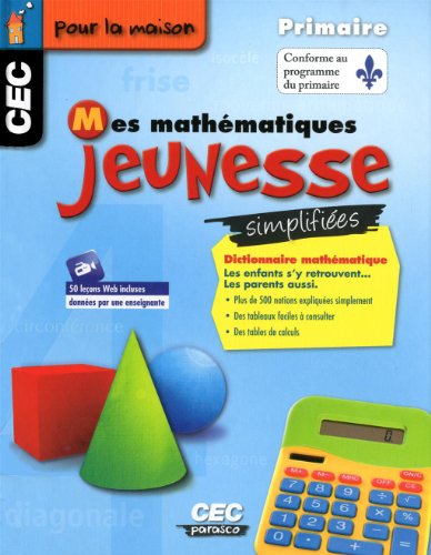 Beispielbild fr Mes mathmatiques jeunesse simplifies - Dictionnaire: Primaire zum Verkauf von GF Books, Inc.