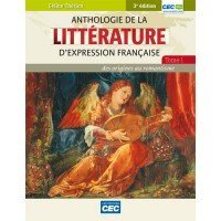 9782761761987: Anthologie de la Littrature D'expression Franaise : Des Origines Au Romantisme