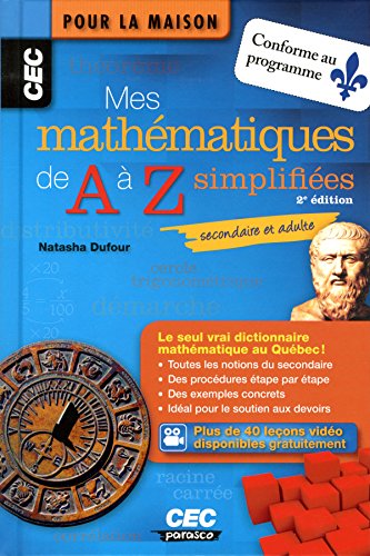 Beispielbild fr Mes mathmatiques de A  Z simplifies : secondaire et adulte N. d. zum Verkauf von GF Books, Inc.
