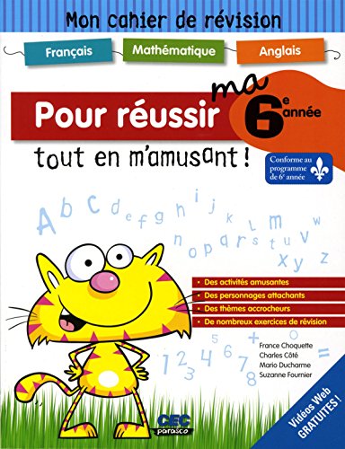 9782761788076: Pour russir ma 6e anne tout en s'amusant ! : mon cahier de rvision