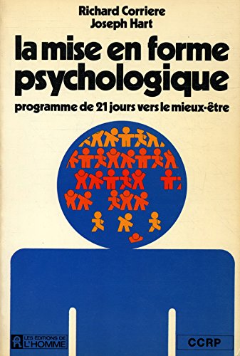 Stock image for La mise en forme psychologique. Traduit de l'anglais par Claire Dupond. for sale by Antiquariat Bcherkeller