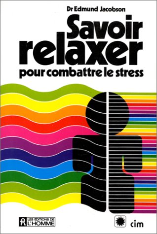 Stock image for Savoir Relaxer pour Combattre le Stress for sale by Better World Books