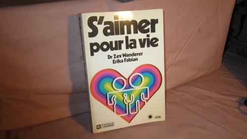 Stock image for s' Aimer Pour La Vie for sale by antoine