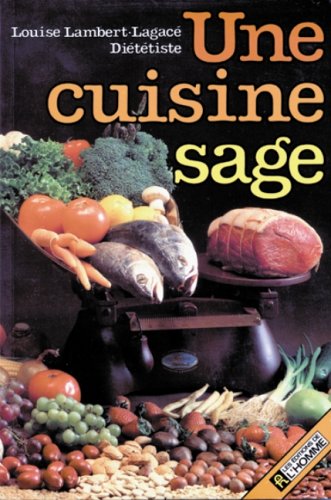 Imagen de archivo de Une Cuisine Sage a la venta por Better World Books