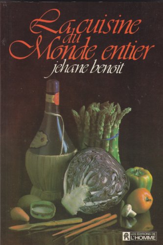 Beispielbild fr La Cuisine du monde entier zum Verkauf von Better World Books Ltd